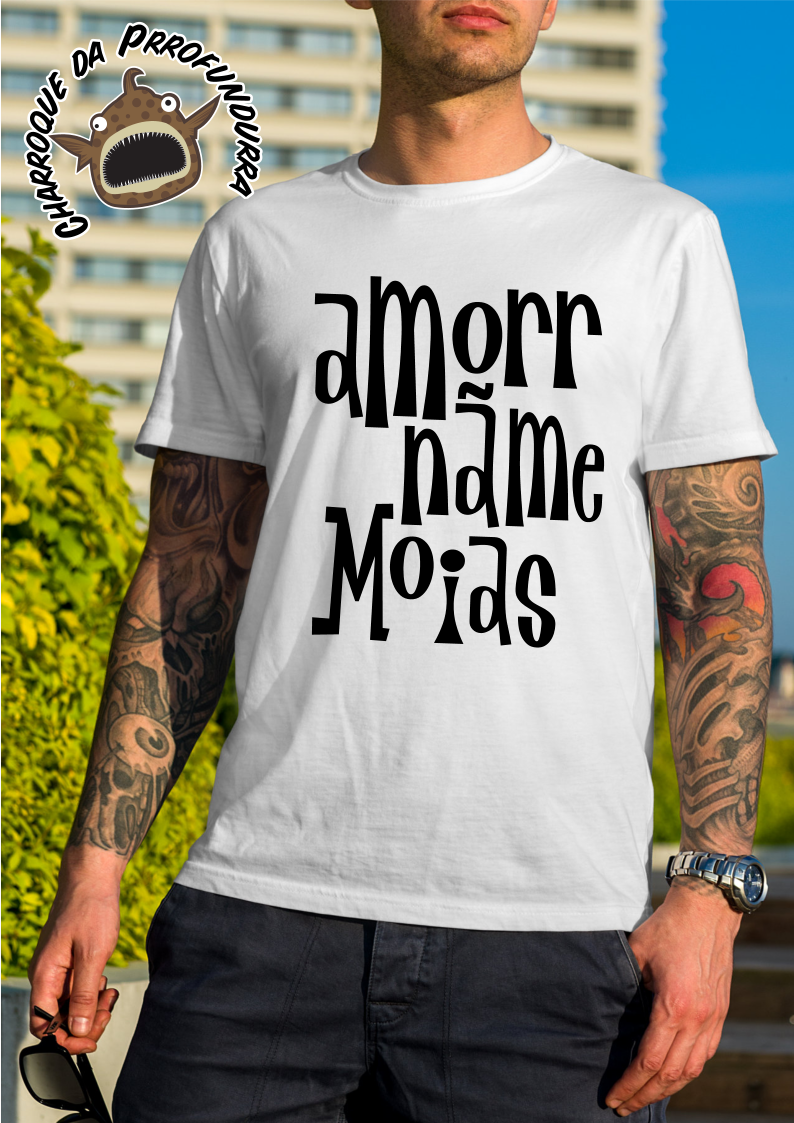Amorr nã me moias