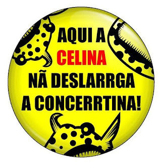 Celina nã deslarrga a concertina