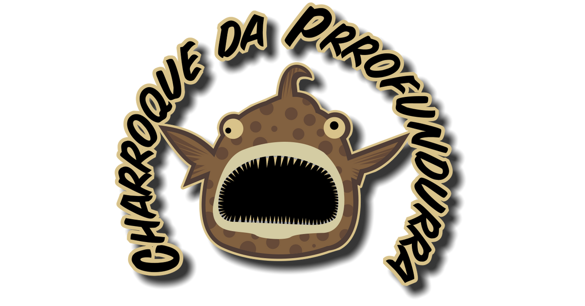 Charroco Fish A História – Charroque da Prrofundurra