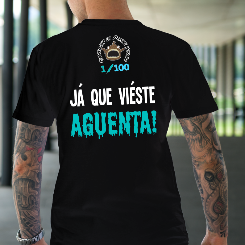 Nã Tavas Capaz Nã Vinhas! Já que Vieste Aguenta! LIMITADAS a 100