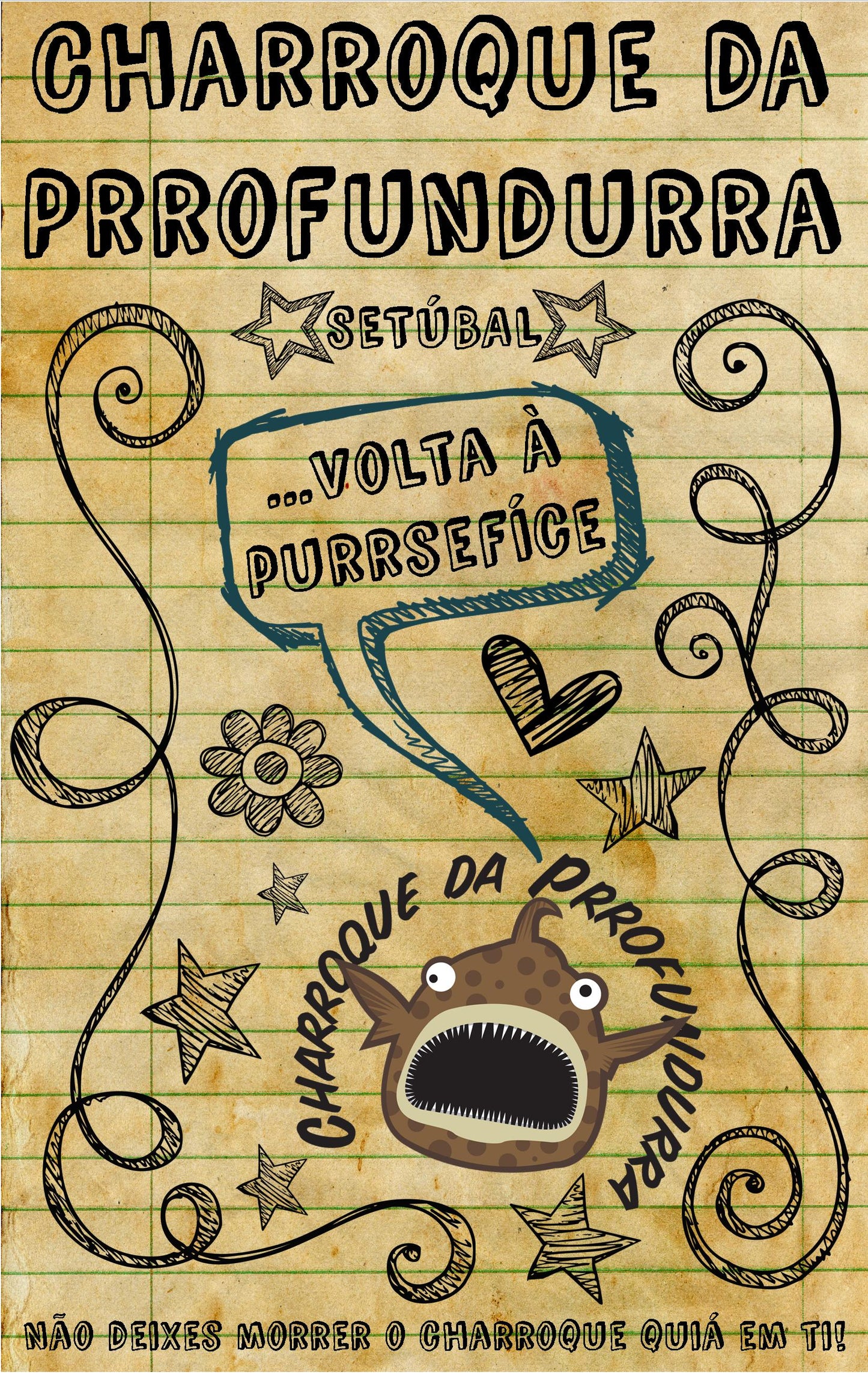 Charroque da Prrofundurra ...Volta à Purrcefíce - DIGITAL