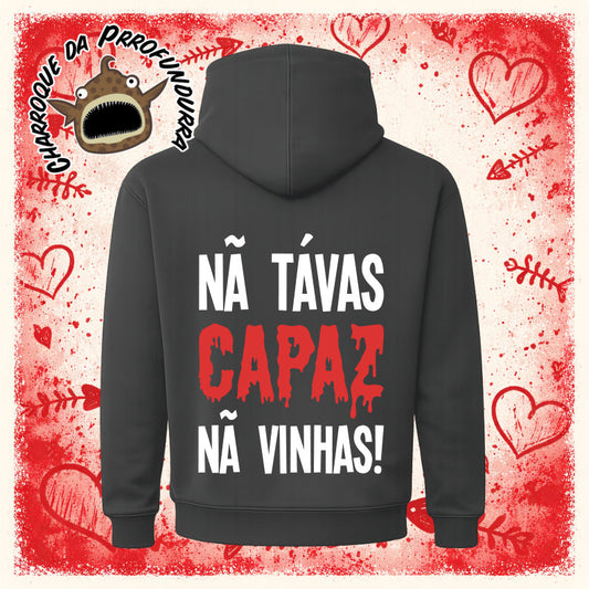 Nã Tavas Capaz Nã Vinhas